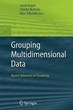 Grouping Multidimensional Data: Recent Advances in Clustering