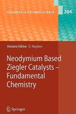 Neodymium Based Ziegler Catalysts - Fundamental Chemistry