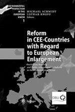 Reform in CEE-Countries with Regard to European Enlargement: Institution Building and Public Administration Reform in the Environmental Sector