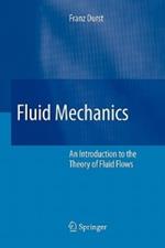 Fluid Mechanics: An Introduction to the Theory of Fluid Flows