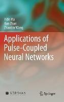 Applications of Pulse-Coupled Neural Networks