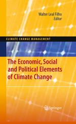 The Economic, Social and Political Elements of Climate Change