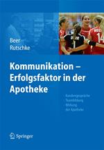 Kommunikation - Erfolgsfaktor in der Apotheke