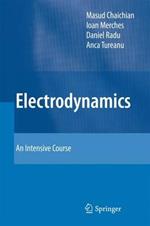 Electrodynamics: An Intensive Course