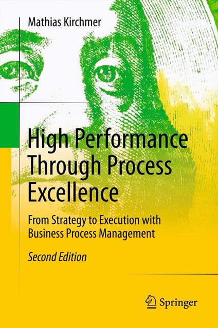 High Performance Through Process Excellence