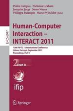 Human-Computer Interaction -- INTERACT 2011: 13th IFIP TC 13 International Conference, Lisbon, Portugal, September 5-9, 2011, Proceedings, Part II