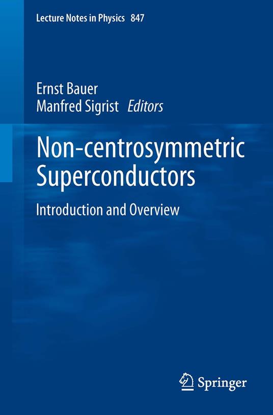 Non-Centrosymmetric Superconductors