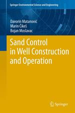 Sand Control in Well Construction and Operation