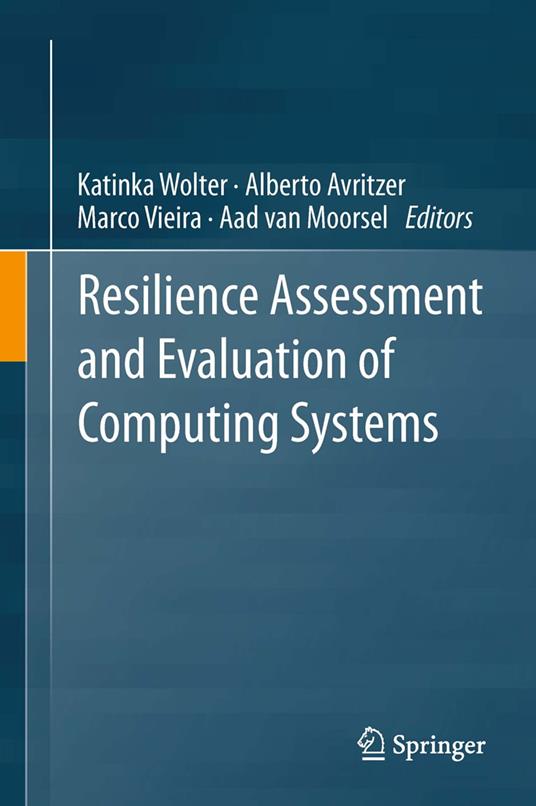 Resilience Assessment and Evaluation of Computing Systems