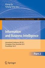 Information and Business Intelligence: International Conference, IBI 2011, Chongqing, China, December 23-25, 2011. Proceedings, Part II