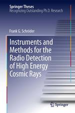 Instruments and Methods for the Radio Detection of High Energy Cosmic Rays