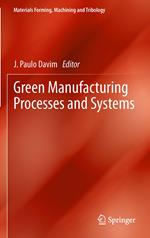 Green Manufacturing Processes and Systems