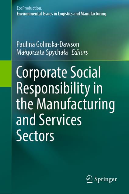 Corporate Social Responsibility in the Manufacturing and Services Sectors