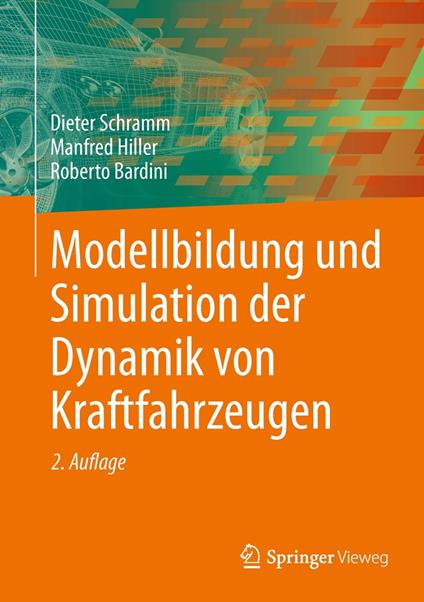 Modellbildung und Simulation der Dynamik von Kraftfahrzeugen