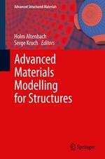 Advanced Materials Modelling for Structures