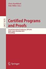 Certified Programs and Proofs: Second International Conference, CPP 2012, Kyoto, Japan, December 13-15, 2012, Proceedings