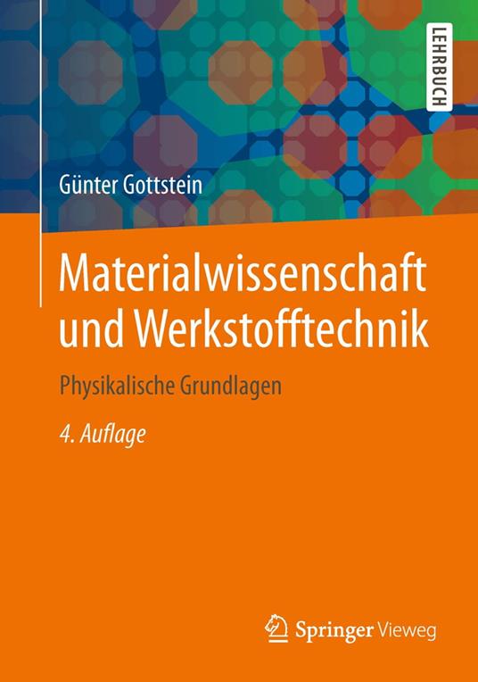 Materialwissenschaft und Werkstofftechnik