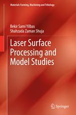 Laser Surface Processing and Model Studies