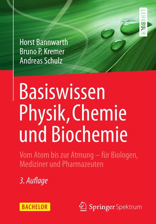 Basiswissen Physik, Chemie und Biochemie