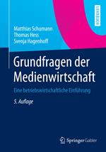 Grundfragen der Medienwirtschaft