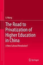 The Road to Privatization of Higher Education in China