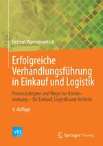 Erfolgreiche Verhandlungsführung in Einkauf und Logistik