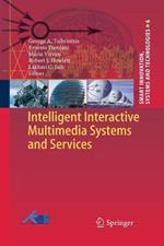 Intelligent Interactive Multimedia Systems and Services