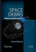 Space Debris: Models and Risk Analysis