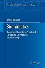 Biomimetics: Bioinspired Hierarchical-Structured Surfaces for Green Science and Technology