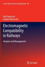 Electromagnetic Compatibility in Railways: Analysis and Management