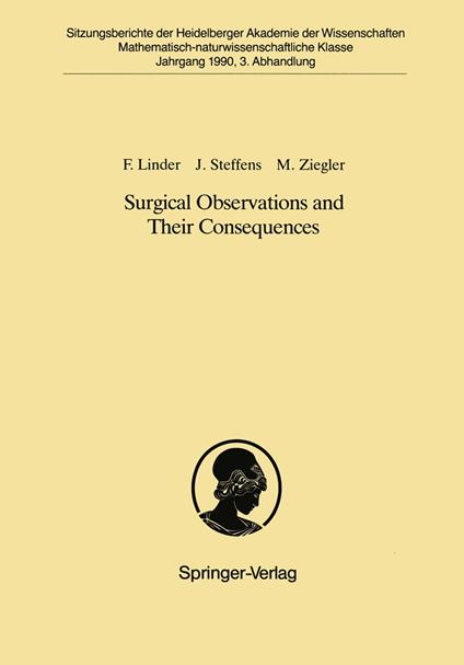 Surgical Observations and Their Consequences