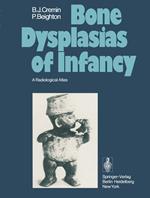 Bone Dysplasias of Infancy