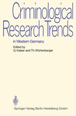 Criminological Research Trends in Western Germany