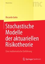 Stochastische Modelle der aktuariellen Risikotheorie