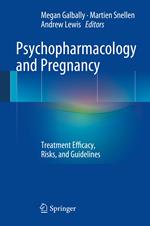 Psychopharmacology and Pregnancy