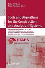 Tools and Algorithms for the Construction and Analysis of Systems: 20th International Conference, TACAS 2014, Held as Part of the European Joint Conferences on Theory and Practice of Software, ETAPS 2014, Grenoble, France, April 5-13, 2014, Proceedings