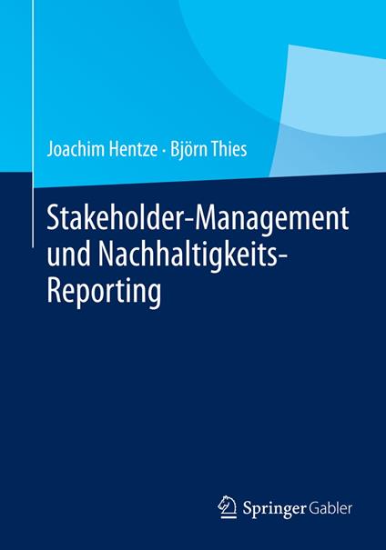 Stakeholder-Management und Nachhaltigkeits-Reporting