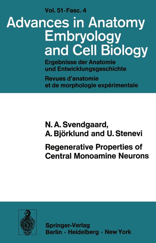 Regenerative Properties of Central Monoamine Neurons