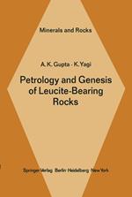 Petrology and Genesis of Leucite-Bearing Rocks