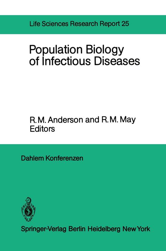 Population Biology of Infectious Diseases