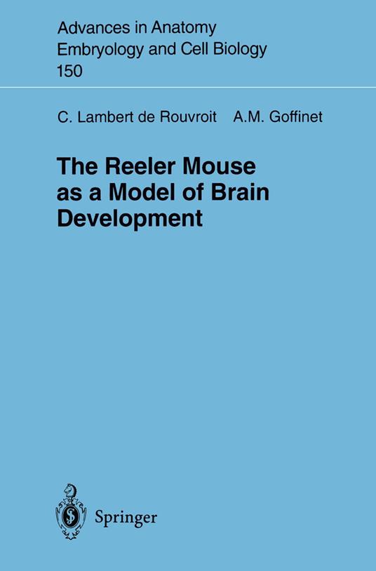 The Reeler Mouse as a Model of Brain Development