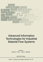 Advanced Information Technologies for Industrial Material Flow Systems