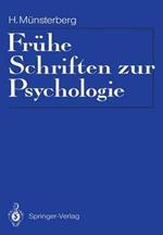 Frühe Schriften zur Psychologie: Eingeleitet, mit Materialien zur Rezeptionsgeschichte und einer Bibliographie