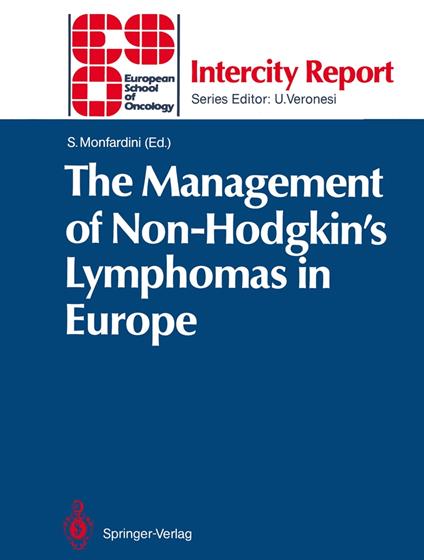 The Management of Non-Hodgkin’s Lymphomas in Europe