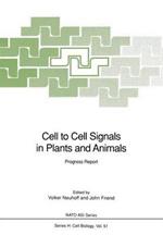 Cell to Cell Signals in Plants and Animals: Progress Report