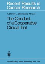 The Conduct of a Cooperative Clinical Trial