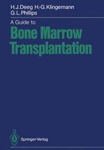 A Guide to Bone Marrow Transplantation