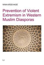 Prevention of Violent Extremism in Western Muslim Diasporas