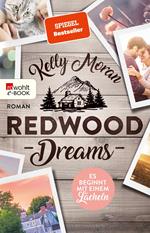 Redwood Dreams – Es beginnt mit einem Lächeln