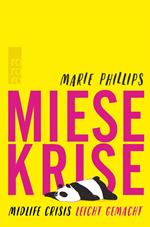 Miese Krise. Midlife Crisis leicht gemacht